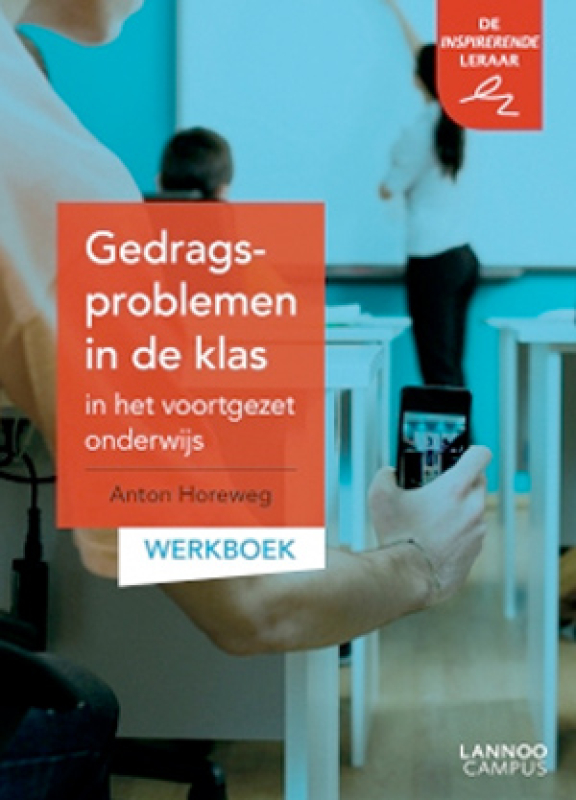Gedragsproblemen in de klas in het voortgezet onderwijs Werkboek